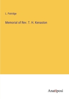 Memorial of Rev. T. H. Kenaston 3382502534 Book Cover