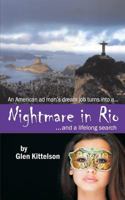 Nightmare in Rio: ...and a Lifelong Search 150055023X Book Cover