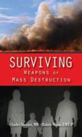 Surviving Weapons of Mass Destruction 0763733539 Book Cover