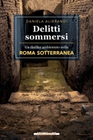 Delitti sommersi (Italian Edition) B0BSVRGVXZ Book Cover