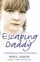 Escaping Daddy 0007268831 Book Cover