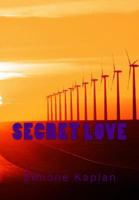 Secret Love: Secret Love 1477524169 Book Cover
