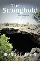 The Stronghold : The Circuit Rider Series, Part Three 197365962X Book Cover