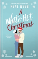 A White Hot Christmas 1500566551 Book Cover