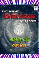 The Time Telescope: Season One 1986187020 Book Cover