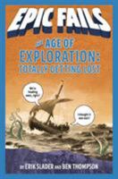 The Age of Exploration: Totally Getting Lost 125015054X Book Cover