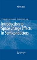 Introduction to Space Charge Effects in Semiconductors 3642262074 Book Cover