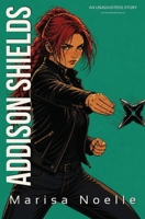 Addison Shields: A Coming of Age Sci-fi Dystopian Action Adventure (The Unadjusteds) 1917581130 Book Cover