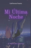 Mi Última Noche B0B1JNGXNL Book Cover