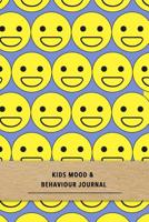 Kids mood & behaviour journal: Emotion and behavioural support tracking diary for carers and parents of children with bipolar disorder - Improve the care of your kid with pattern observation 1082814105 Book Cover