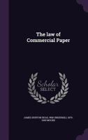 The Law of Commercial Paper 1355047064 Book Cover