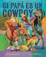 Mi Papa Es Un Cowboy B0GN5W1W1B Book Cover