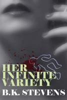 Her Infinite Variety 1479421308 Book Cover