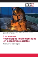 Las nuevas tecnologías implementadas en economías sociales (Spanish Edition) 6200017158 Book Cover
