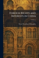 Foreign Rights and Interests in China 1362464341 Book Cover