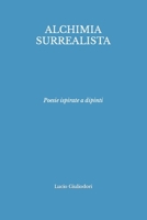 Alchimia Surrealista 1507830963 Book Cover