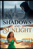 Shadows and Sunlight B0GKF8QMTS Book Cover