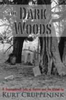 The Dark Woods 1544053797 Book Cover