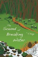 The Sound of Breaking Water 1539967808 Book Cover