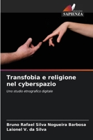 Transfobia e religione nel cyberspazio (Italian Edition) 6209453899 Book Cover