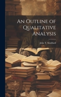 An Outline of Qualitative Analysis 3337139337 Book Cover
