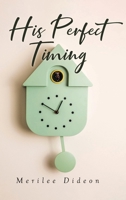 His Perfect Timing B0H4RZDG93 Book Cover