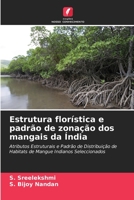 Estrutura florística e padrão de zonação dos mangais da Índia 6206283313 Book Cover