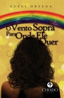 O vento sopra para onde ele quer 9895264771 Book Cover
