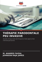 Thérapie Parodontale Peu Invasive (French Edition) 6207974514 Book Cover