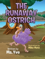 The Runaway Ostrich 1087854652 Book Cover