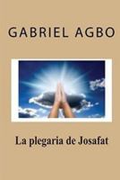 La Plegaria de Josafat 1539860183 Book Cover