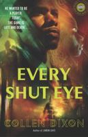 Every Shut Eye (Strivers Row) 0812968824 Book Cover