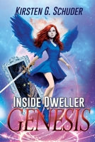 Inside Dweller: Book I, Genesis 1685132758 Book Cover