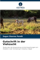 Gutschrift in der Viehzucht: Studie über die Verwendung und die Auswirkungen von Krediten in der Tierhaltung in Tanahun, Nepal 6203374687 Book Cover