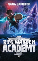 Rift Warden Academy null Book Cover