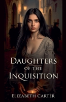 Daughters of the Inquisition B0G6LF6SX1 Book Cover