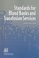 Standards for Blood Banks and Transfusion Services 1563953145 Book Cover