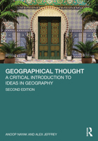Geographical Thought: A Critical Introduction to Ideas in Geography 1032540176 Book Cover