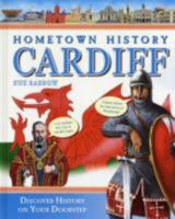 Hometown History Cardiff 1849930023 Book Cover