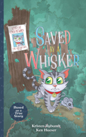 Saved by a Whisker 1524120650 Book Cover