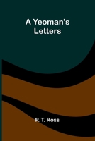 A Yeoman's Letters 9362996502 Book Cover