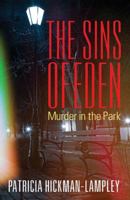The Sins of Eden: Murder in the Park 1478709766 Book Cover