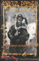 Always Scream Fire: A Psychological Horror Tale (Always Yell Fire Series) 179289791X Book Cover