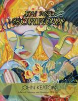 Joy and Sorrow: Selected Paintings and Drawings 1978-2011 149611244X Book Cover