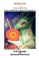 Monsters & Lollipops 0615249124 Book Cover