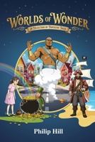 Worlds of Wonder : A Collection of Fantastic Tales 0991237048 Book Cover