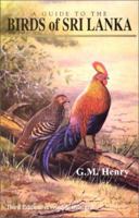 A Guide to the Birds of Sri Lanka 0195638131 Book Cover