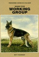 Pedigree Dogs in Colour: Official Standards 1852592095 Book Cover