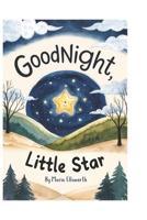 Goodnight Little Star B0DPXHPK6R Book Cover