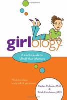Girlology: A Girl's Guide to Stuff that Matters 0757302955 Book Cover